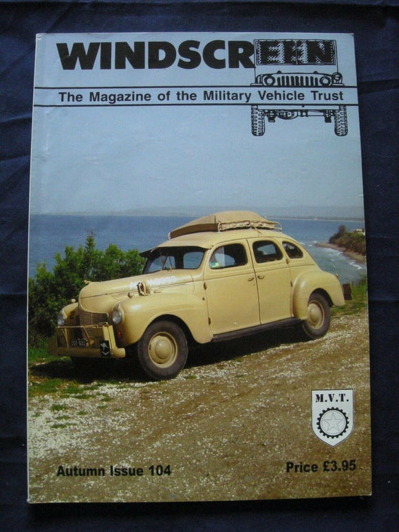 MILITARY VEHICLE TRUST - WINDSCREEN #104 - Autumn 2004 - Market Garden