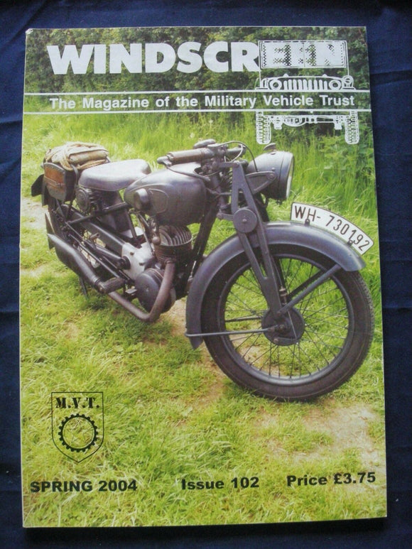 MILITARY VEHICLE TRUST - WINDSCREEN #102 - Spring 2004 - Crossley FWD2