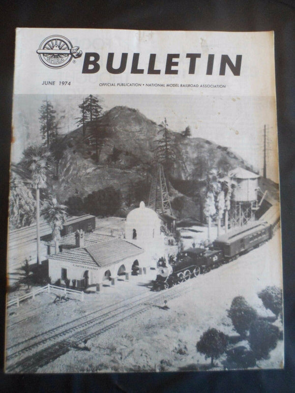 Vintage - Bulletin - Model railroaders association - June 1974