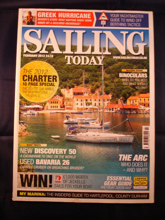 Sailing Today - February 2012 - Discovery 50 - Bavaria 26 - The Arc