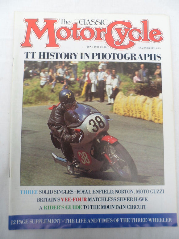 The Classic Motorcycle - June 1987 - TT history in photographs