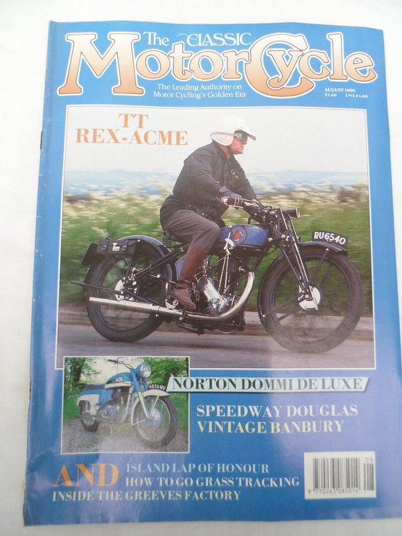 The Classic Motorcycle - Aug 1990 - TT Rex Acme - Norton - Banbury