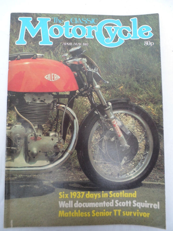 The Classic Motorcycle - April/May 1982 - Scott Squirrel - Matchless senior