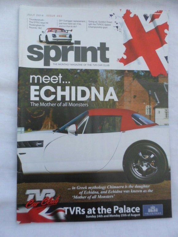 TVR Owners Club Sprint Magazine issue 463 - July 2014