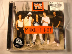 CD Single (B13) - VS -  Make it hot - SINDX66
