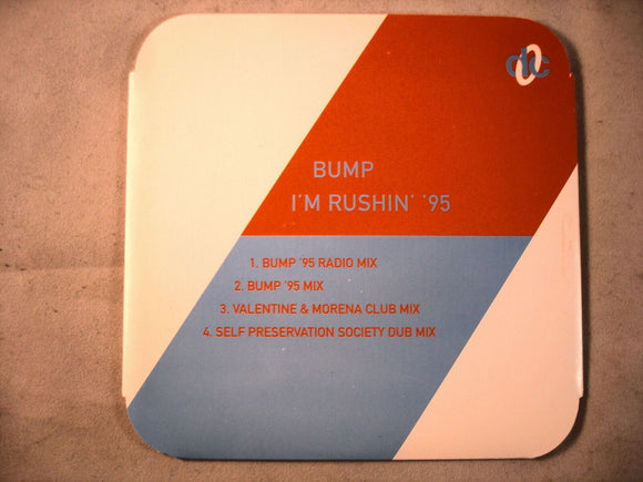 CD Single (B13) - Bump - I'm rushin '95 - 743213206929