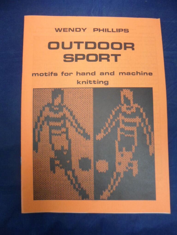 Wendy Phillips - Outdoor sports - motifs for hand and machine knitting