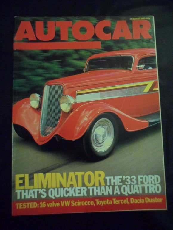 Autocar - w/e 21 August 1985 - Eliminator '33 Ford -