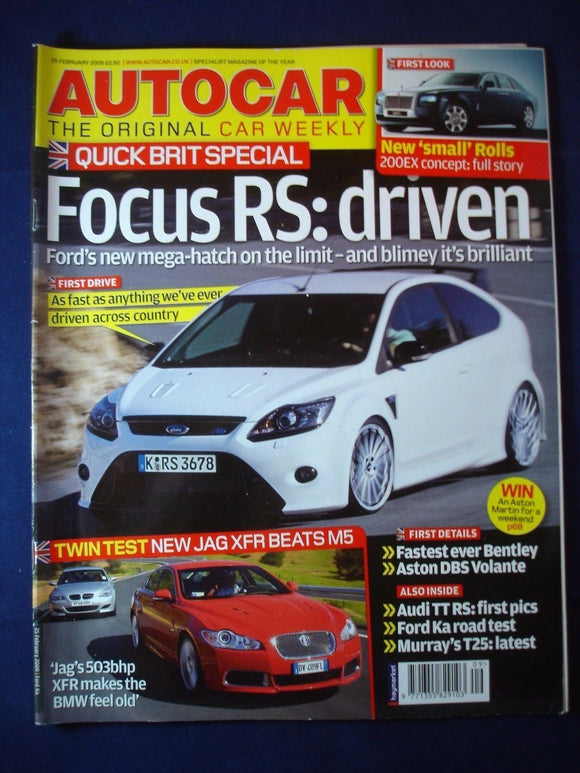 Autocar - 25th February 2009 - Focus RS - Jaguar XFR - M5 - Bentley - Aston