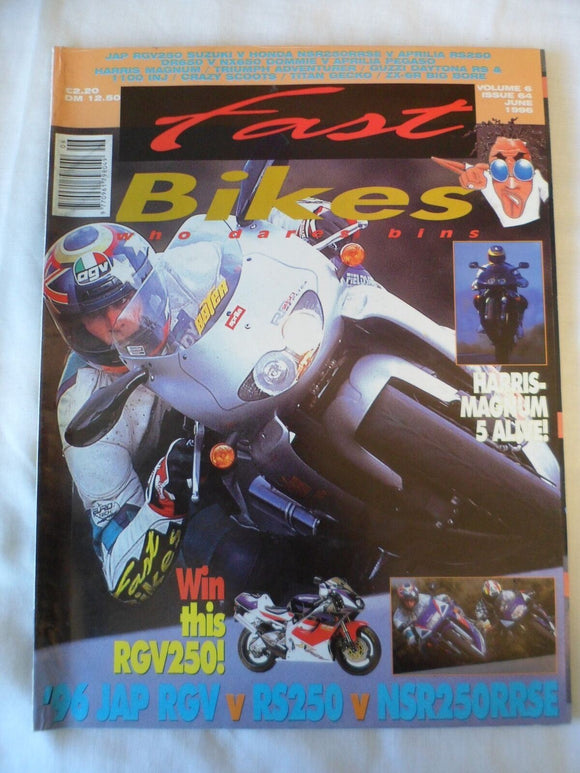 Fast Bikes - June 1996 - Harris Magnum - JAP RGV - RS250 - NSR250RRSE