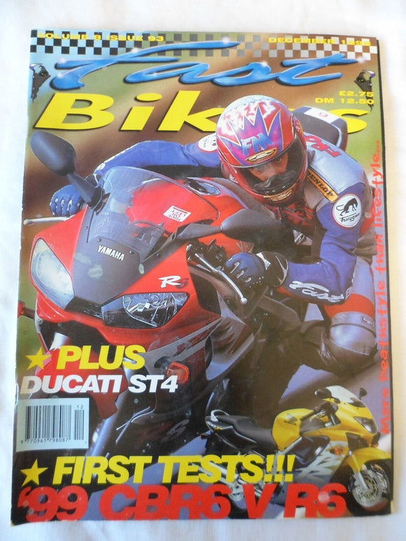 Fast Bikes - December 1998 - Ducati ST4 - CBR6 - R6