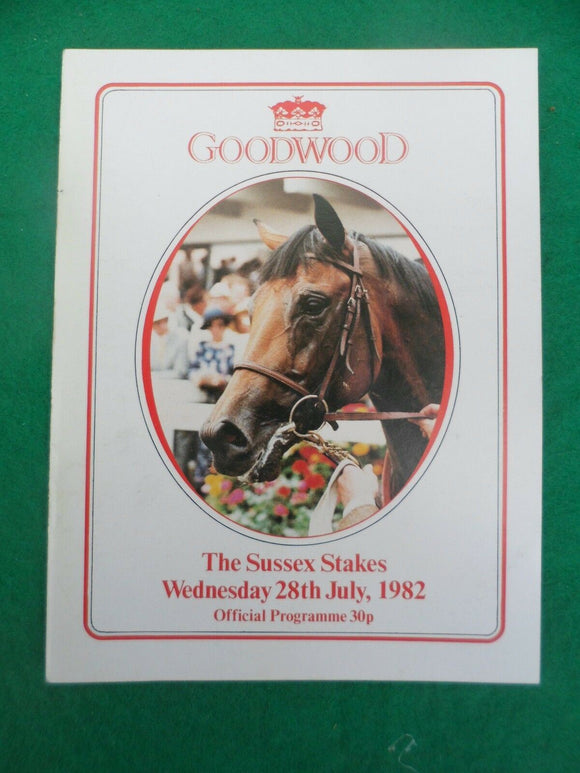X - Horse racing - Race Card - Goodwood - 28 July 1982 - Sussex Stakes
