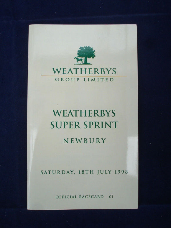 X - Horse racing - Race Card - Newbury - 18 July 1998 - Super Sprint