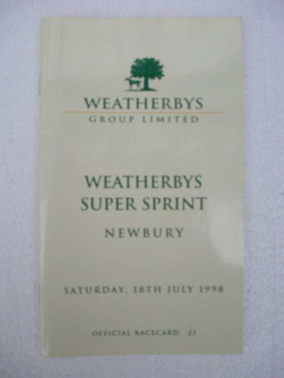 Horse racing - Race Card - Newbury - July 18 1998 - Weatherby's Super Sprint