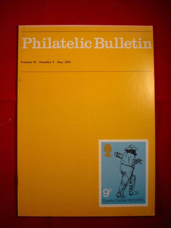 GB Stamps - British Philatelic Bulletin - Vol 10 #9 - May 1973