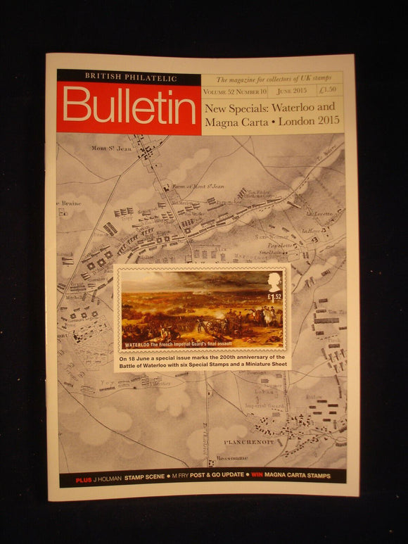GB Stamps - British Philatelic Bulletin - Vol 52 # 10 - June 2015