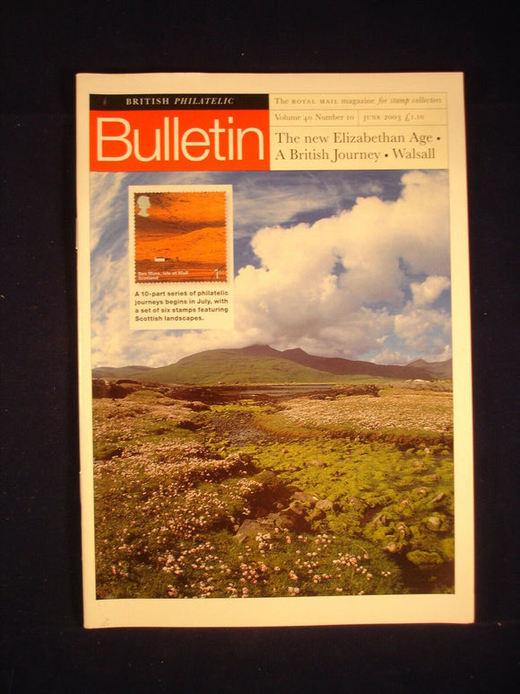 GB Stamps - British Philatelic Bulletin - Vol 40 # 10 - June 2003