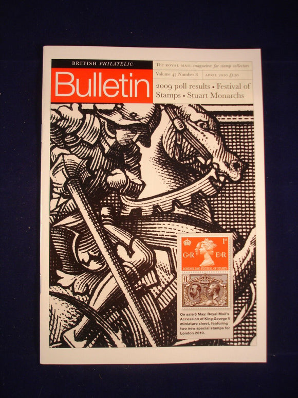 GB Stamps - British Philatelic Bulletin - Vol 47 # 8 - April 2010