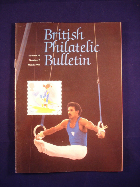 GB Stamps - British Philatelic Bulletin - Vol 25 # 7 - March 1988