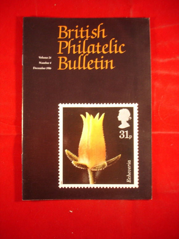 GB Stamps - British Philatelic Bulletin - Vol 24 # 4 - December 1986