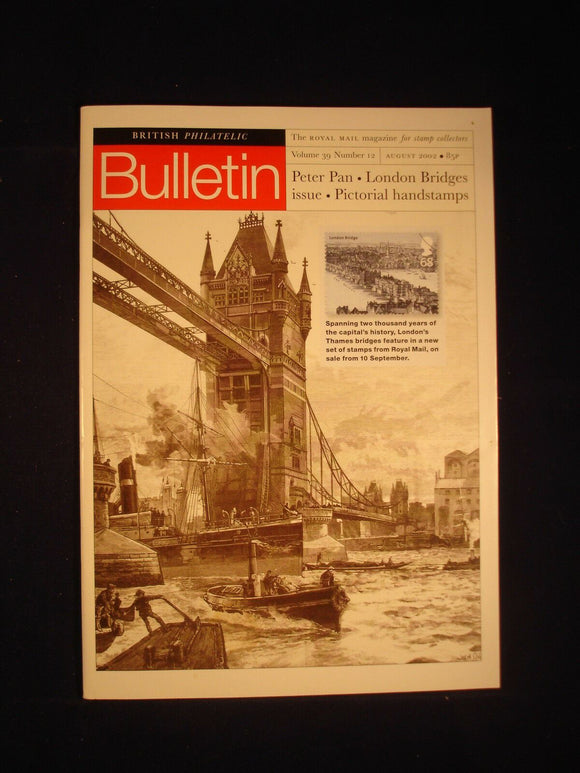 GB Stamps - British Philatelic Bulletin - Vol 39 # 12 - August 2002