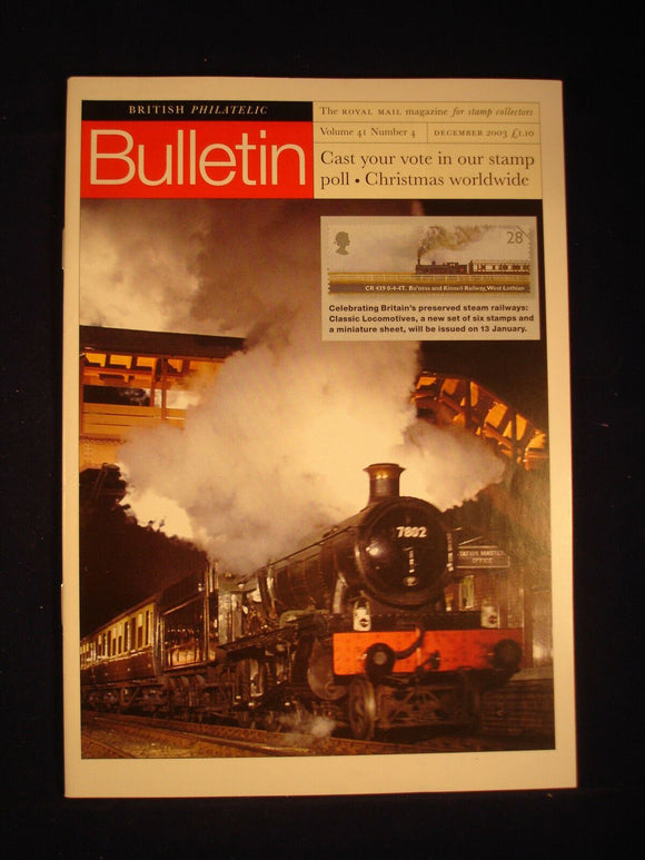 GB Stamps - British Philatelic Bulletin - Vol 41 # 4 - December 2003