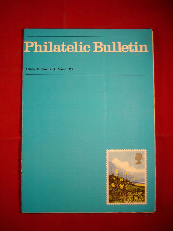 GB Stamps - British Philatelic Bulletin - Vol 16 # 7 - March 1979