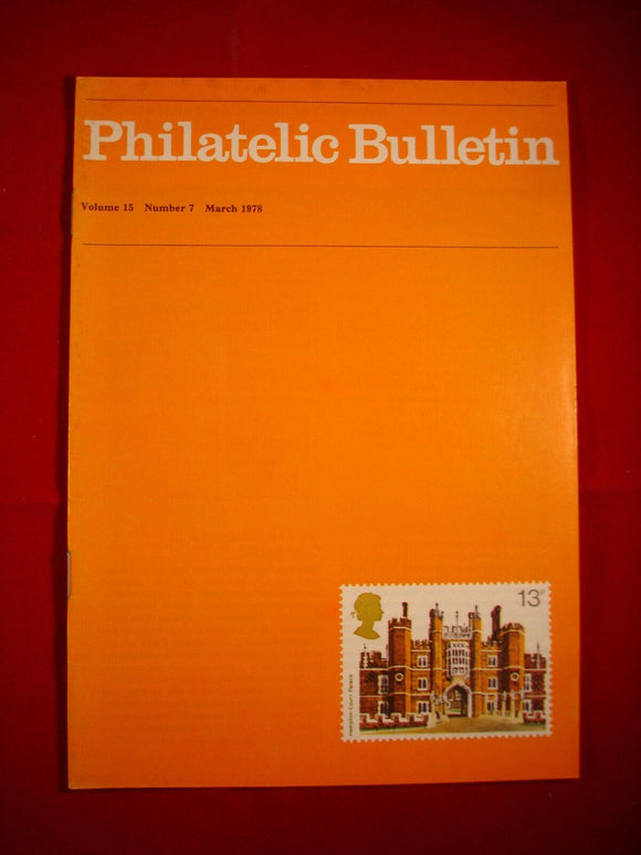 GB Stamps - British Philatelic Bulletin - Vol 15 # 7 - March 1978