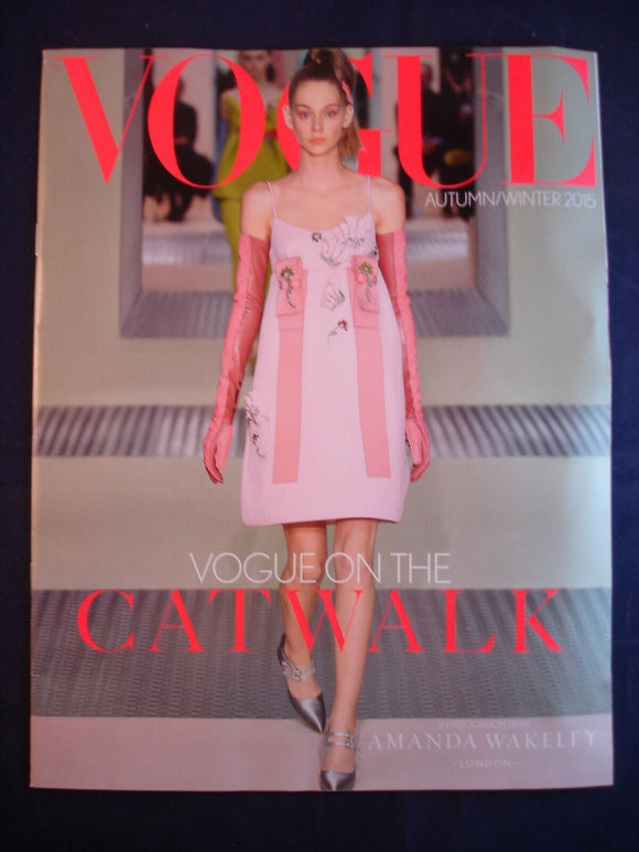 Vogue - Supplement - Vogue on the Catwalk - Autumn/Winter 2015