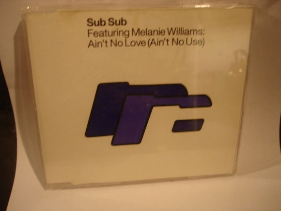 Sub Sub - Ain't no love - CDRob9 - CD Single (B2)