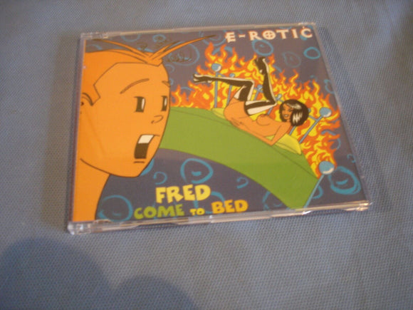 E- Rotic Erotic - Fred come to bed - CD Single - CDSTIP5