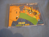 E- Rotic Erotic - Fred come to bed - CD Single - CDSTIP5