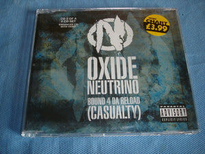 Oxide Neutrino - Bound 4 da reload (Casualty) - OXIDE01CD2 - CD Single (B1)