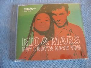Rio and Mars - Boy I gotta have you - 7243 8 82782 5 - CD Single (B1)