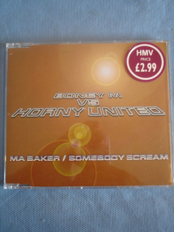 Boney M vs Horny United - Ma Baker/Somebody Scream - CD Single - 74321653872