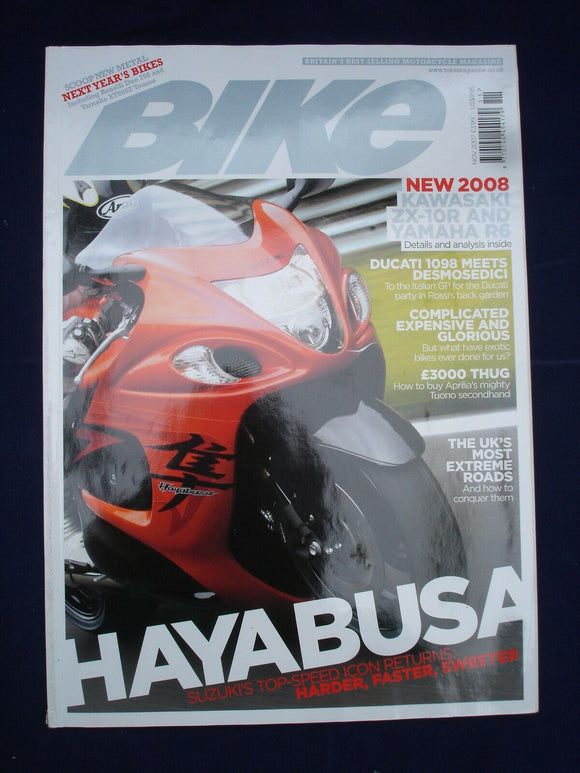 Bike Magazine - Nov 2007 - ZX-10R - R6, Ducati 1098 -  Aprilia Tuono - Hayabusa