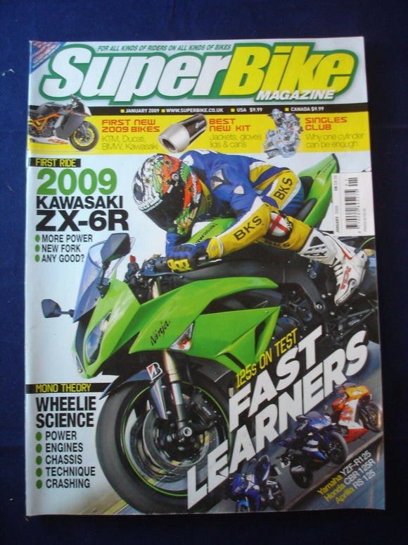 Super Bike - January 2009 - ZX 6R - KTM - Ducati - BMW
