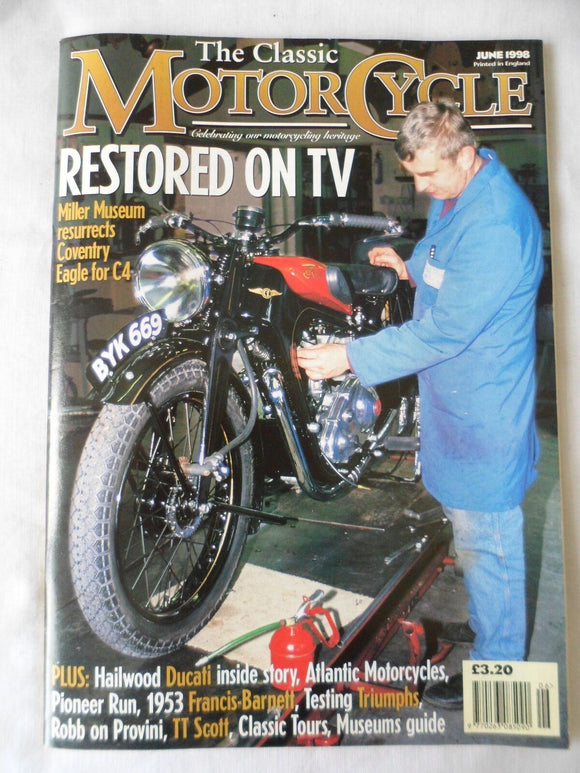 The Classic Motorcycle - June 1998 - Ducati - Eagle - Scott - Triumph