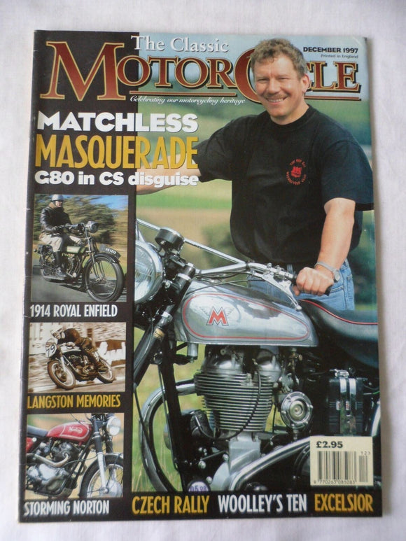 The Classic Motorcycle - December 1997 - Matchless - Norton - Excelsior