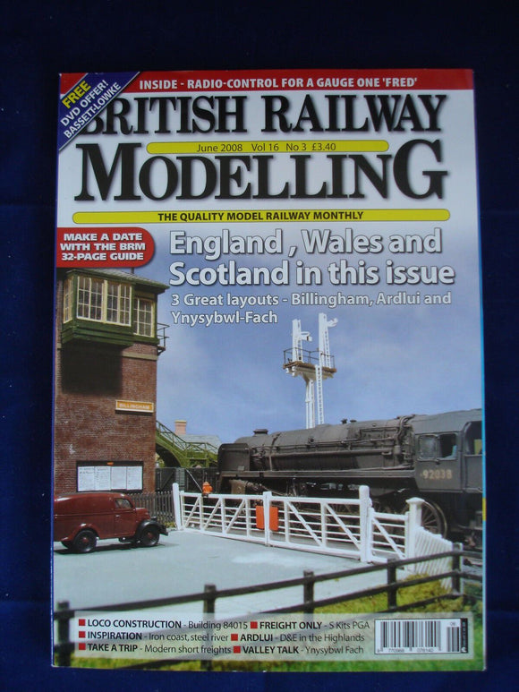 1 - BRM  British Railway Modelling - June 2008 - Ardlui - Billingham - Ynysybwl