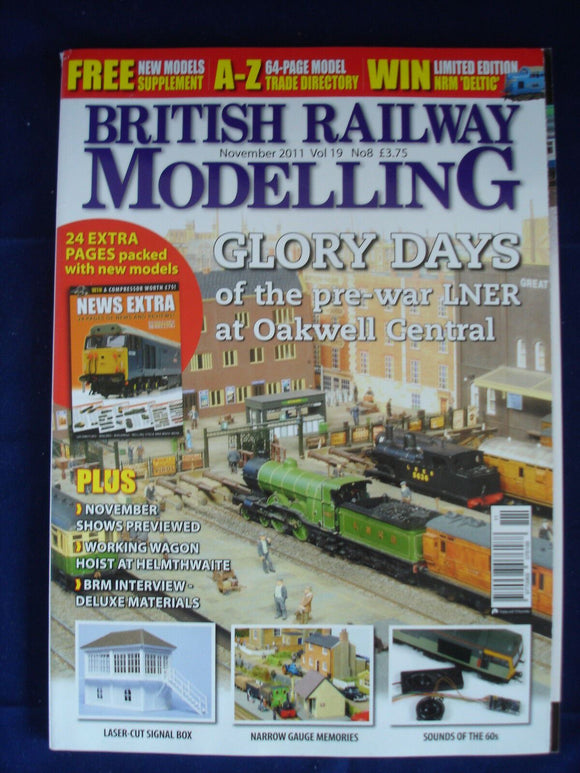 1 - BRM  British Railway Modelling - November 2011 - Oakwell, Pre war LNER