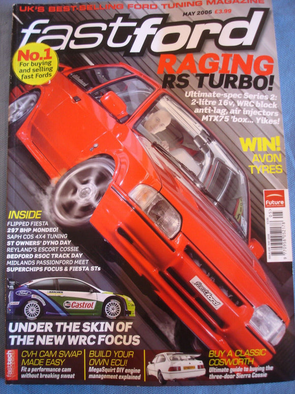 Fast Ford Mag 2006 - May - Cosworth buyers guide - CVH cam swop - Reyland