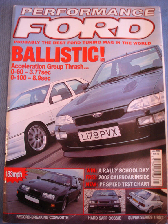 Performance Ford Mag 2002 - Jan - Record breaking Cosworth