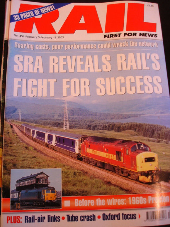 Rail Magazine 454 Rail air links, tube crash, Oxford Focus