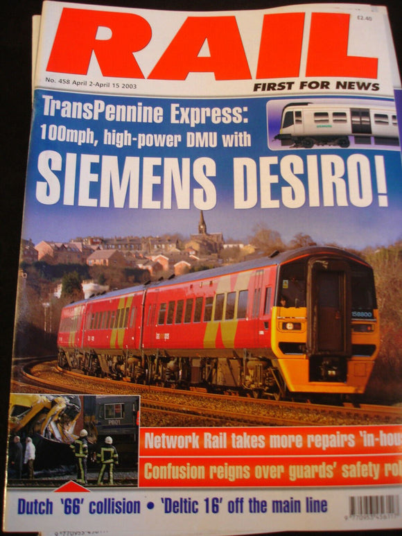 Rail Magazine 458 Siemens Desiro, Dutch 66 collision, Deltic 16 off the mainline
