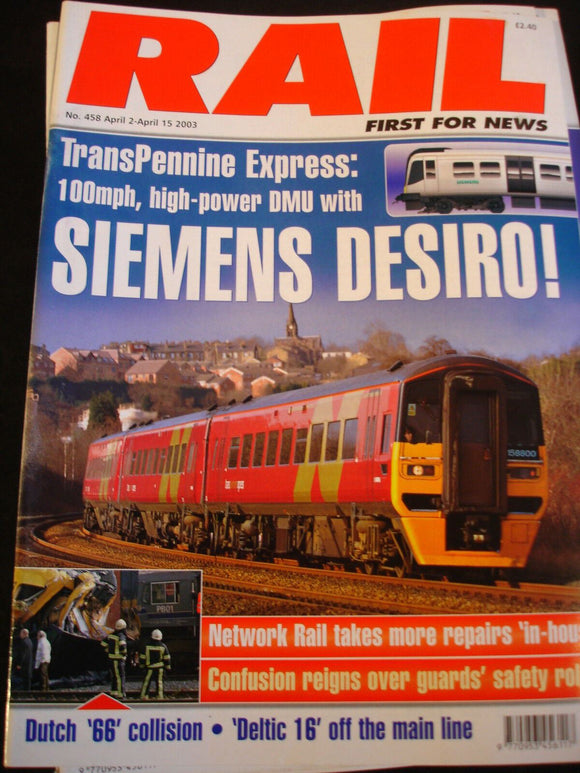 Rail Magazine 458 Siemens Desiro, Dutch 66 collision, Deltic 16 off the mainline