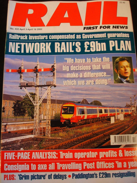 Rail Magazine 432 Paddingtons 29M resignalling, Network rail 9bn Plan