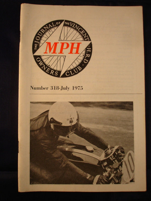 MPH - VOC - Vincent Owners club magazine - issue 318 - July 1975