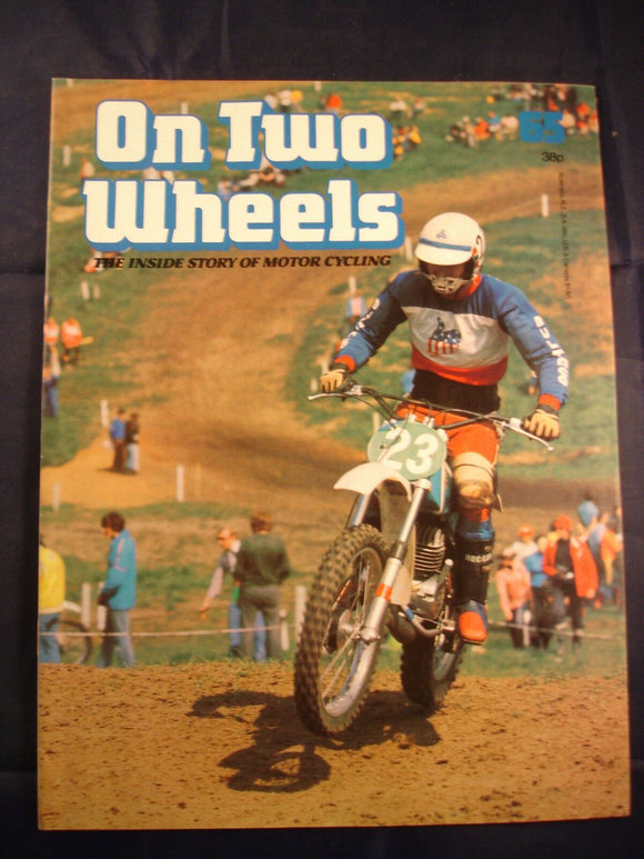 On Two Wheels magazine The inside story of Motor Cycling Issue 65
