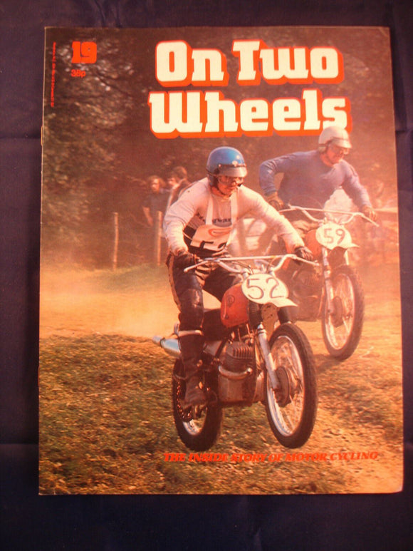On Two Wheels magazine The inside story of Motor Cycling Issue 19